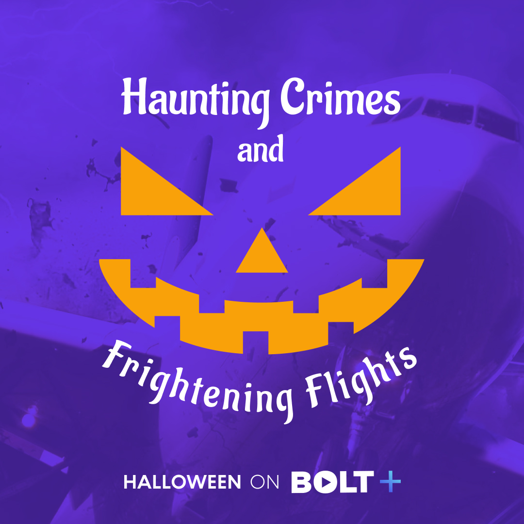 boltplus's tweet photo. 🎃 Celebrate this Halloween with the marathon of👻 Haunting Crimes and ✈️ Frightening Flights on Bolt+
📆October 28 - November 3 ⏱️All day
👉 https://t.co/9aHcs94tLm
👉 https://t.co/edmQlj2L4H
#Halloween #halloween2024 #crime #realdisaster https://t.co/kbOaXIui5w