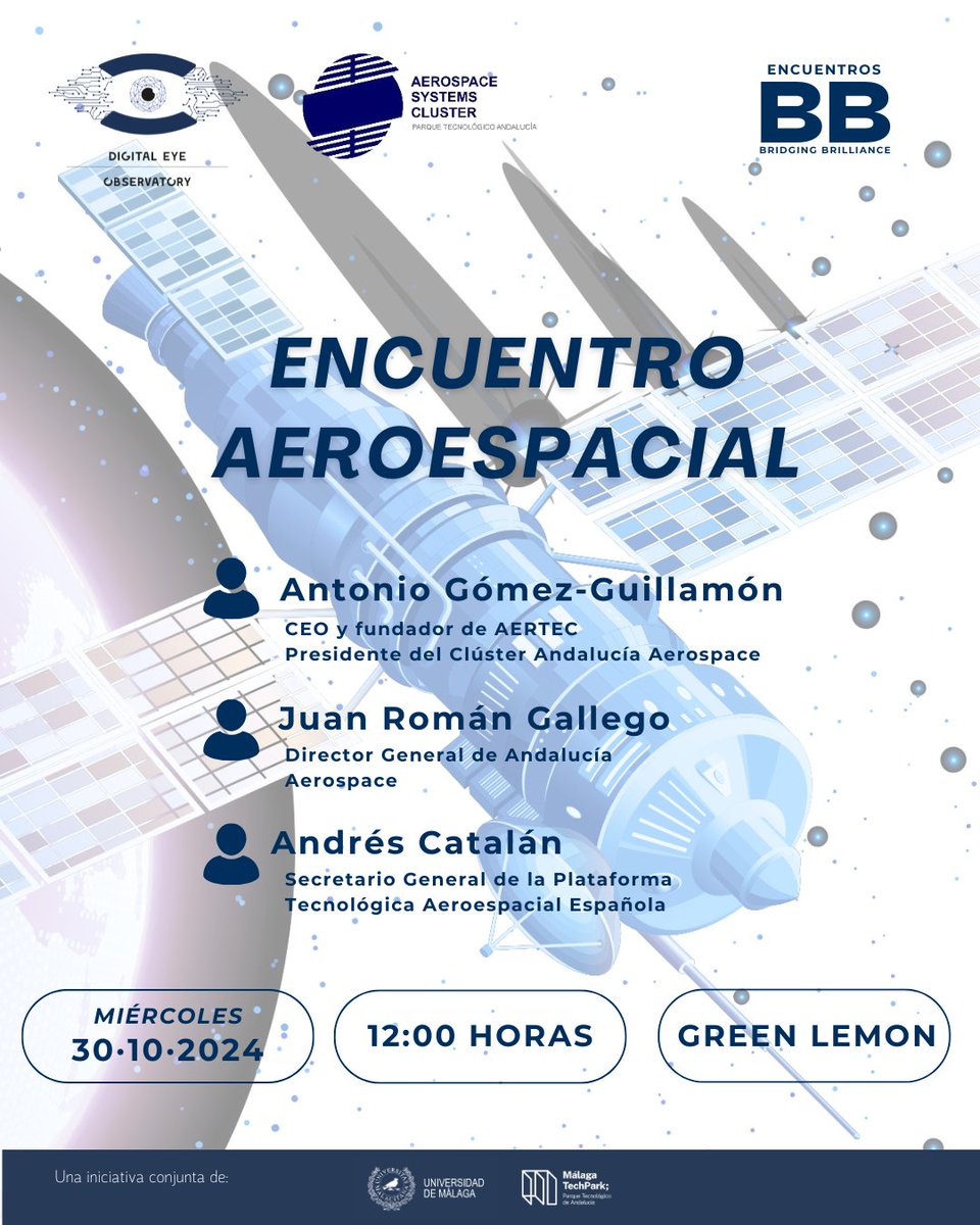El próximo miércoles tienes una cita con el sector Aeroespacial en un nuevo encuentro Bridging Brilliance (BB) organizado por el <a href="/EyeObservatory/">Digital Eye Observatory</a>, en colaboración con el Clúster de Sistemas Aeroespaciales de Málaga. 
Programación e inscripciones aquí:
👉digitaleye.uma.es/eventos/b30-oc…