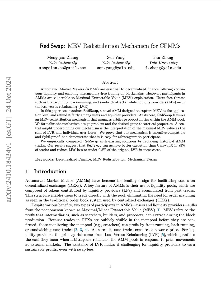 Not a paper of mine, but I wanted to highlight it anyway; this comes for a great group at Yale University and  concerns some super-timely and exciting topics of application-specific MEV redistribution techniques. Link: arxiv.org/abs/2410.18434