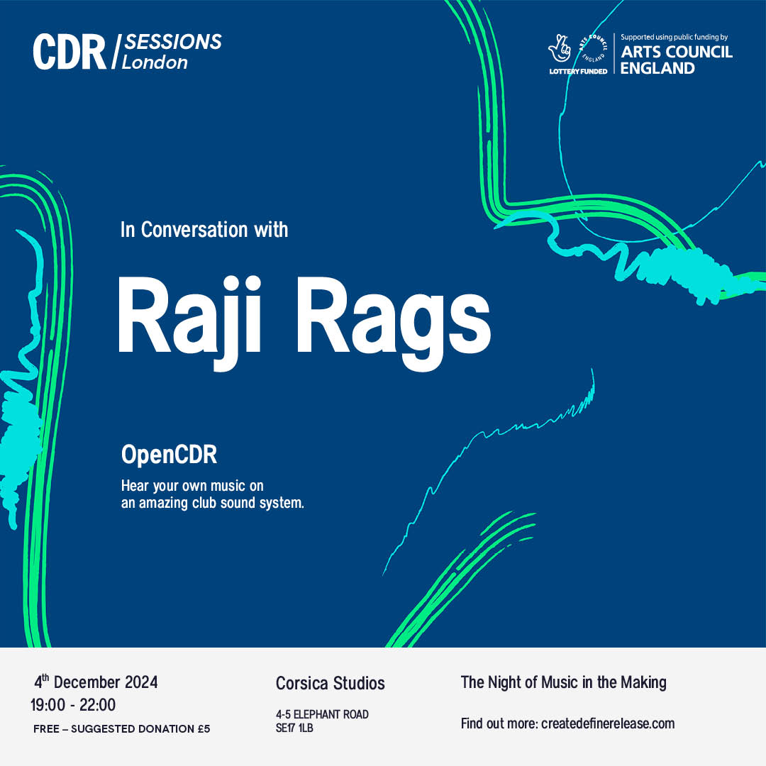 Create Define Release (@its_cdr) on Twitter photo For our next Artist Talk we welcome <a href="/rajirags/">Raj Chaudhuri</a> to <a href="/Corsica_Studios/">Corsica Studios</a> on 4th December.
Born and raised in London city, Raji Rags (aka Raj Chaudhuri) is considered one of the key tastemakers in his hometown.
Book your place or submit to openCDR
createdefinereleace.com For our next Artist Talk we welcome <a href="/rajirags/">Raj Chaudhuri</a> to <a href="/Corsica_Studios/">Corsica Studios</a> on 4th December.
Born and raised in London city, Raji Rags (aka Raj Chaudhuri) is considered one of the key tastemakers in his hometown.
Book your place or submit to openCDR
createdefinereleace.com