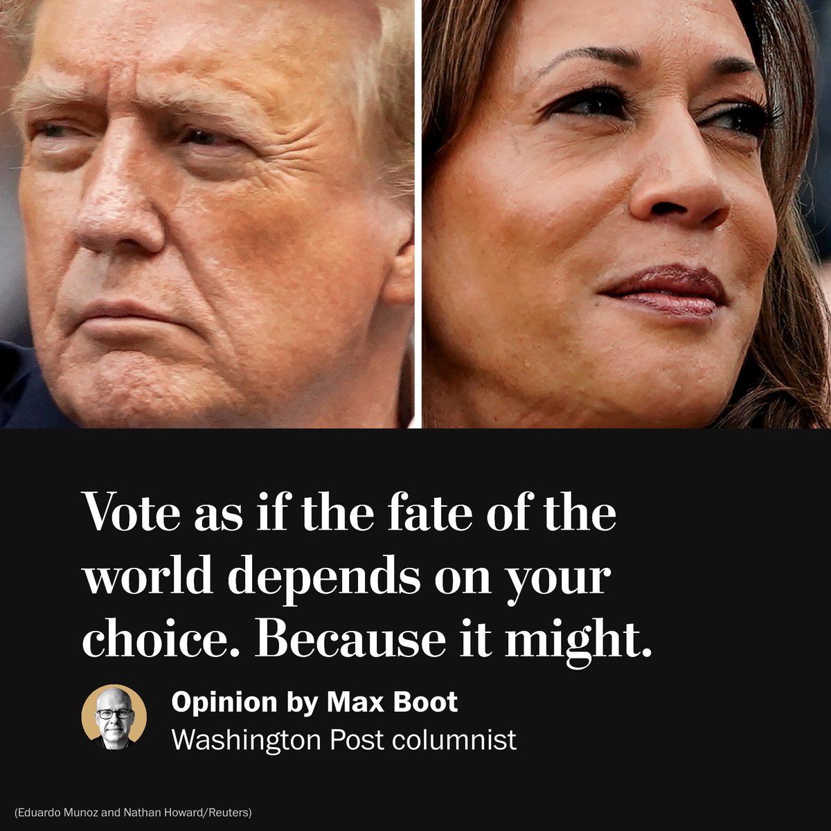 "Vote as if the fate of the world depends on your choice," <a href="/MaxBoot/">Max Boot 🇺🇦🇺🇸</a> writes.

"Because it very well might." wapo.st/4eTFbAA
