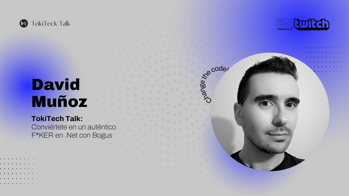 tokiota_IT's tweet photo. ¿List_ para convertirte en un auténtico F*KER en .Net? 🔥
Próxima TokiTech Talk en #Twitch: David Muñoz nos enseñará a usar Bogus, la librería que simplifica la generación de datos falsos.
📅 Miércoles 30, 13:30h: https://t.co/FfU2a0ilRf
#Tokiota #TokiTechTalk #Bogus #DotNet https://t.co/vByR2kdcnO