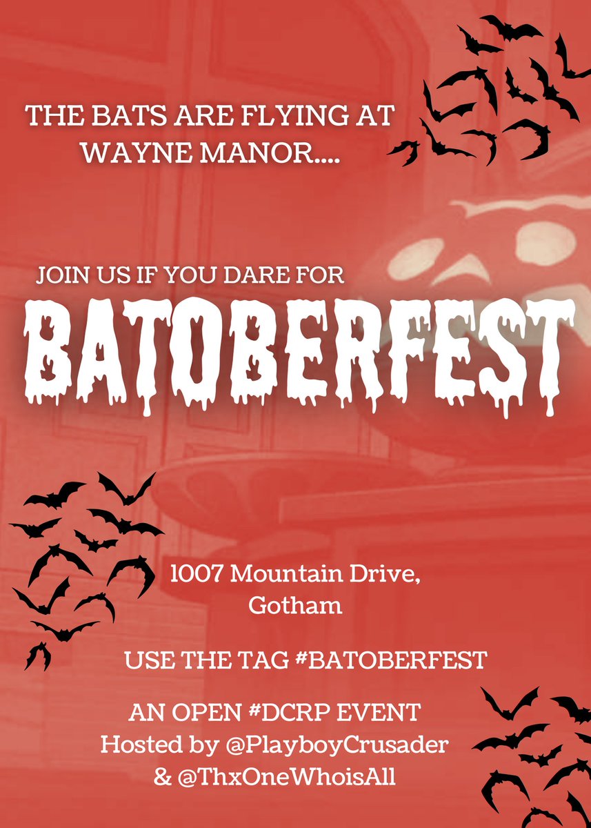 PlayboyCrusader's tweet image. — 《 𝐁𝐀𝐓𝐎𝐁𝐄𝐑𝐅𝐄𝐒𝐓 》
ㅤㅤㅤ( 10/31/24 )

Inspired by the likes of writers that have since carried on, #BATOBERFEST is an open TL event intended to rally writers together for some silly shenanigans come October 31st — Halloween.

Event Synopsis:
