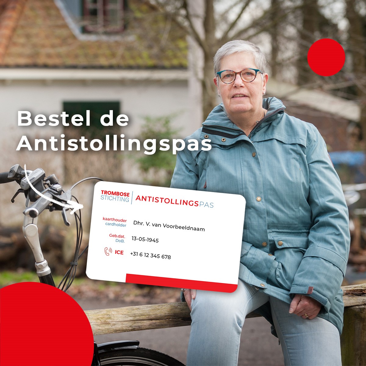 Tineke heeft altijd haar Antistollingspas bij zich, zodat in geval van nood hulpverleners snel kunnen zien dat zij bloedverdunners gebruikt.
 
Gebruikt u – net als Tineke – ook bloedverdunners? Vraag de pas dan gratis aan via: bit.ly/3TpnxLB