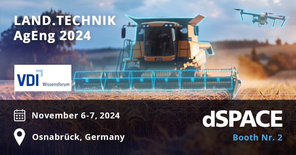 🚜 dSPACE at LAND.TECHNIK AgEng 2024! 🌾
dSPACE is excited to showcase our latest hardware and software solutions. Visit us at 𝗕𝗼𝗼𝘁𝗵 𝗡𝗿. 𝟮 to explore how our products can enhance the functionalities of implement ECUs, including a live demonstration with a Topcon sprayer.