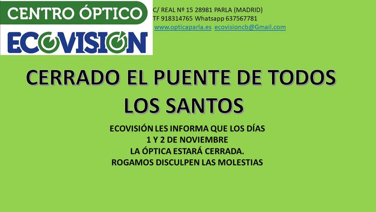 c_ecovision's tweet photo. Ecovision les informa que cerramos el día 1 y el 2 de Noviembre.
Rogamos disculpen las molestias.
ecovisioncb@gmail.com  https://t.co/bxtx2k29ot 918314765
whatsapp: 637 56 77 81 https://t.co/tVUnwZVmPb