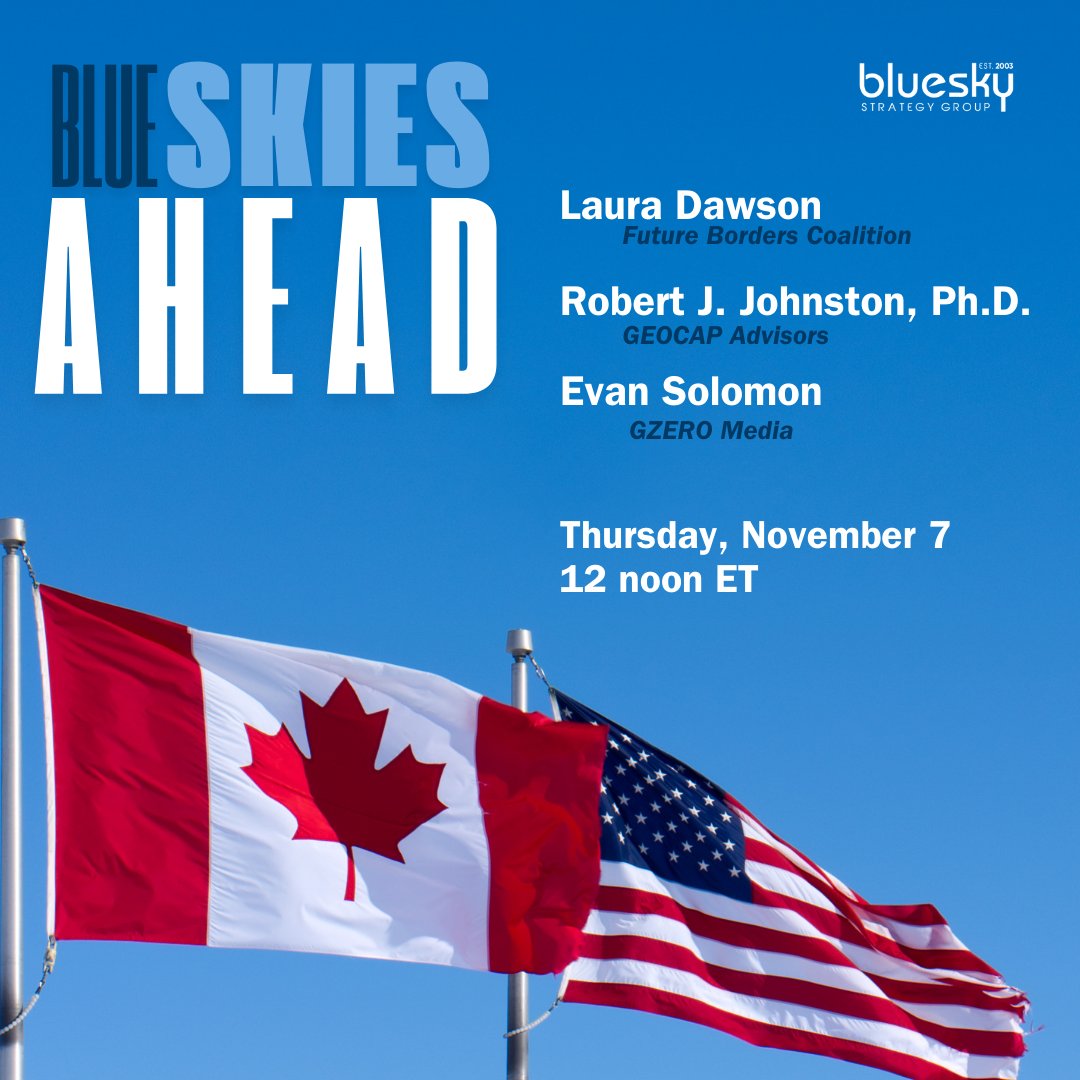 blueskygroup's tweet photo. REGISTER NOW for our Blue Skies Ahead webinar on Nov 7 at noon (ET) for a post-U.S. election discussion with @DawsonCanada (@FBC_USCAN), Robert J. Johnson (GEOCAP Advisors), &amp; @EvanLSolomon (@gzeromedia). https://t.co/Mf5UyPvp2Y #USCanadaRelations https://t.co/bu1jMGwYGk