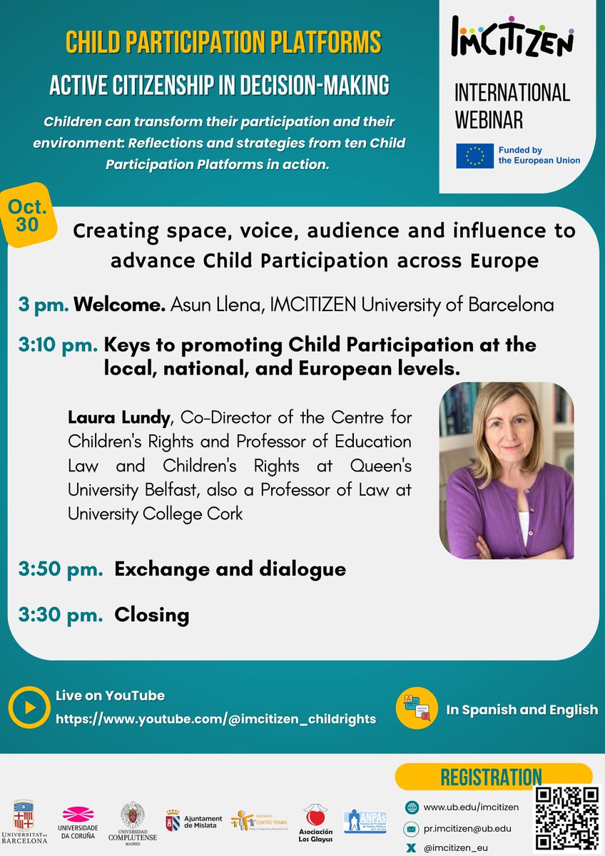 🎯 Don't miss the last #IMCITIZEN_WEBINAR! 
🎙️ @ProfLauraLundy will reflect on children's participation at the local, national and European levels. 
How can we include children in decision-making? 
🗓️ October 30 
⏰ 3:00 PM (CET Time)
🔗 forms.office.com/e/qkESsAqRtc