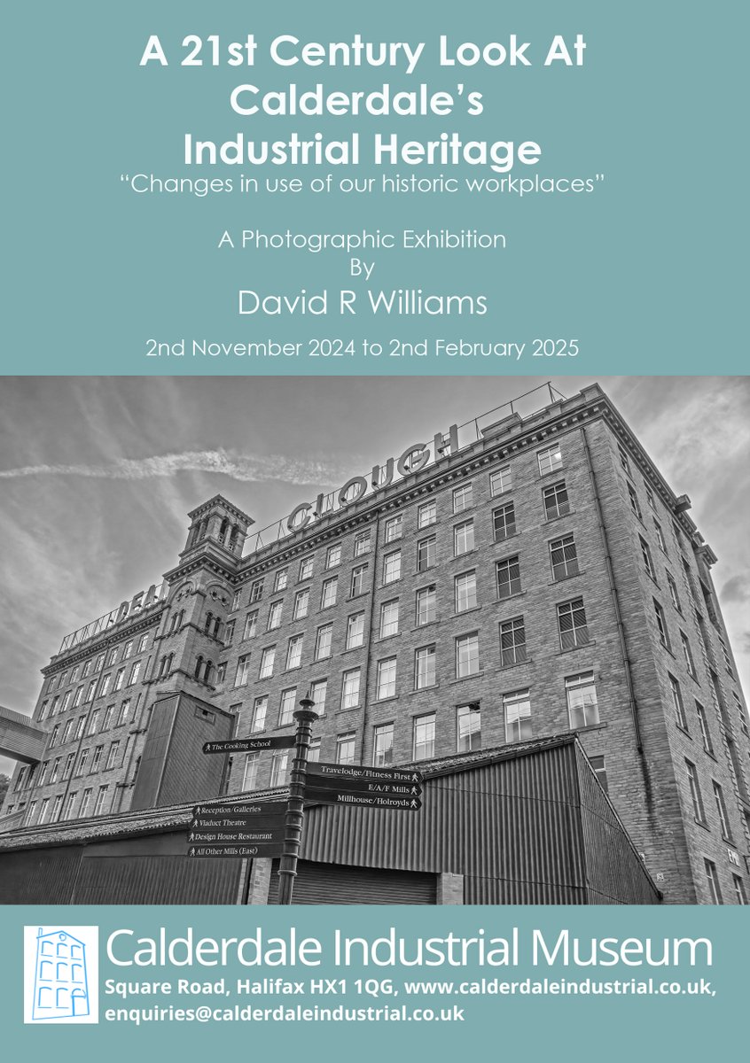 The new exhibition at Calderdale Industrial Museum will be a photographic exhibition featuring the work of David R Williams. The exhibition opens on Thursday 31st October 2024, and runs until 2nd February 2025.
calderdaleindustrial.co.uk