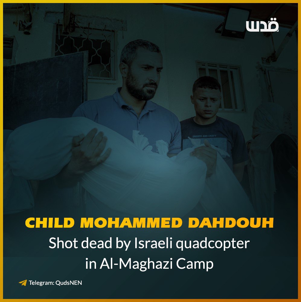 10-year-old Muhammad Abdul Rahman Al-Dahdouh was shot dead this morning by Israeli occupation forces east of the Al-Maghazi refugee camp in the central Gaza Strip, according to local and medical sources.