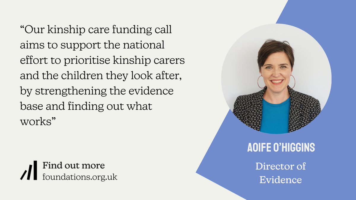 NEW BLOG 📝 Read our blog by Aoife O’Higgins, Director of Evidence, about our new funding call to strengthen the evidence base on what works to support kinship families. Check it out here: foundations.org.uk/building-the-e…