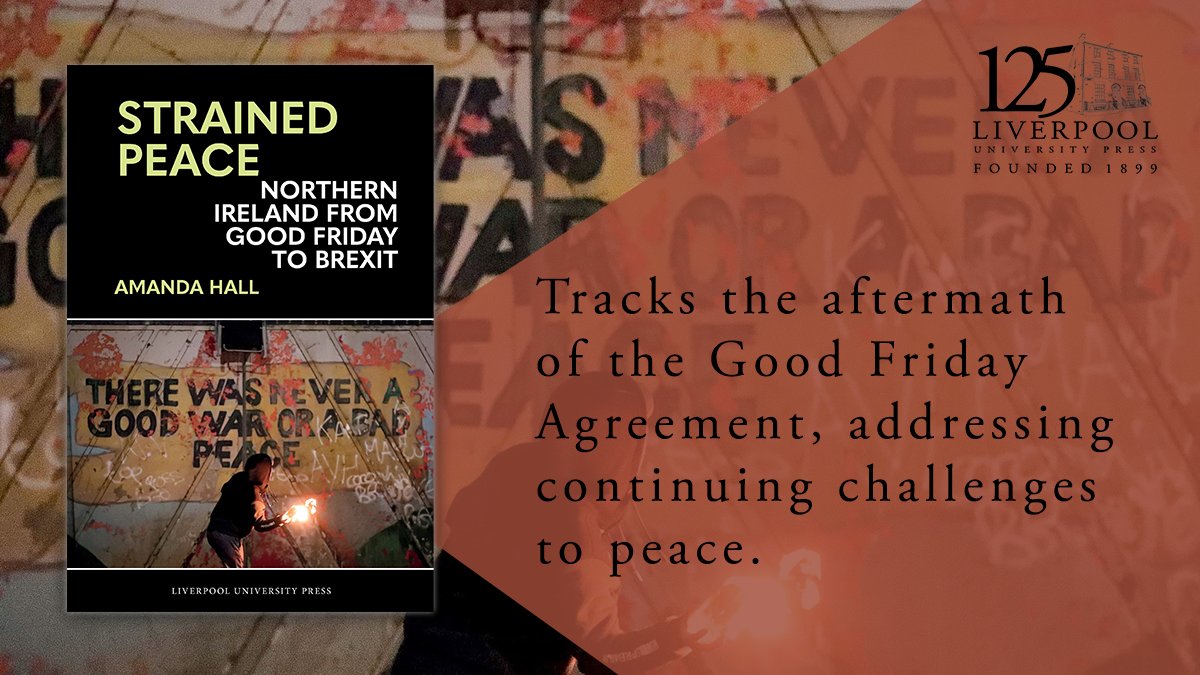 Liverpool University Press (@livunipress) on Twitter photo New in Irish Studies: Strained Peace by <a href="/amandalhall/">Dr Amanda Hall</a>, which tracks the aftermath of the Good Friday Agreement, exploring the continuing challenges to peace in Northern Ireland. Find out more: liverpooluniversitypress.co.uk/doi/book/10.38… New in Irish Studies: Strained Peace by <a href="/amandalhall/">Dr Amanda Hall</a>, which tracks the aftermath of the Good Friday Agreement, exploring the continuing challenges to peace in Northern Ireland. Find out more: liverpooluniversitypress.co.uk/doi/book/10.38…