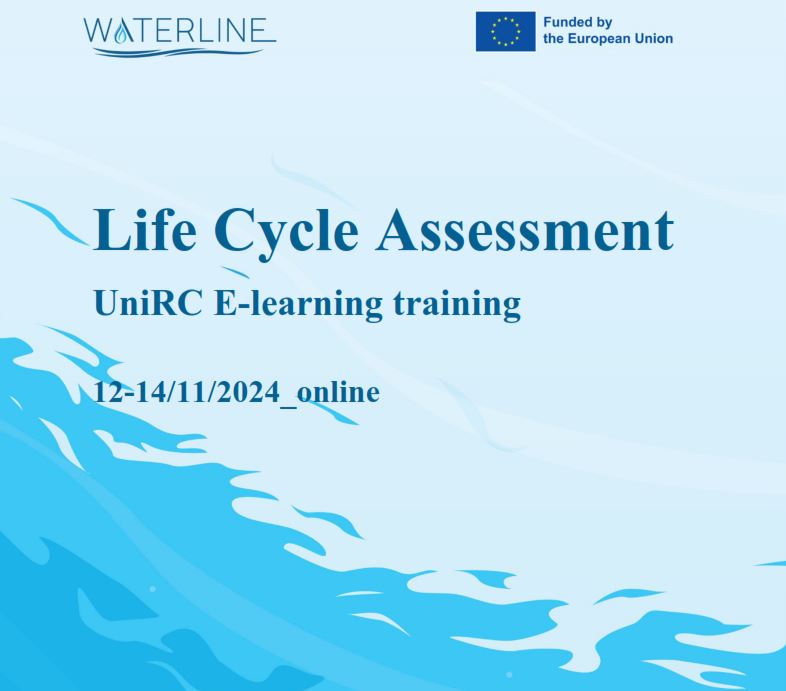 🌊WATERLINE e-learning on Life Cycle Assessment  🌊
The Life cycle assessment (LCA) e-learning training is part of capacity building activities.  The course aims to provide the fundamentals to apply the LCA methodology 

Read more below 👇👇👇
