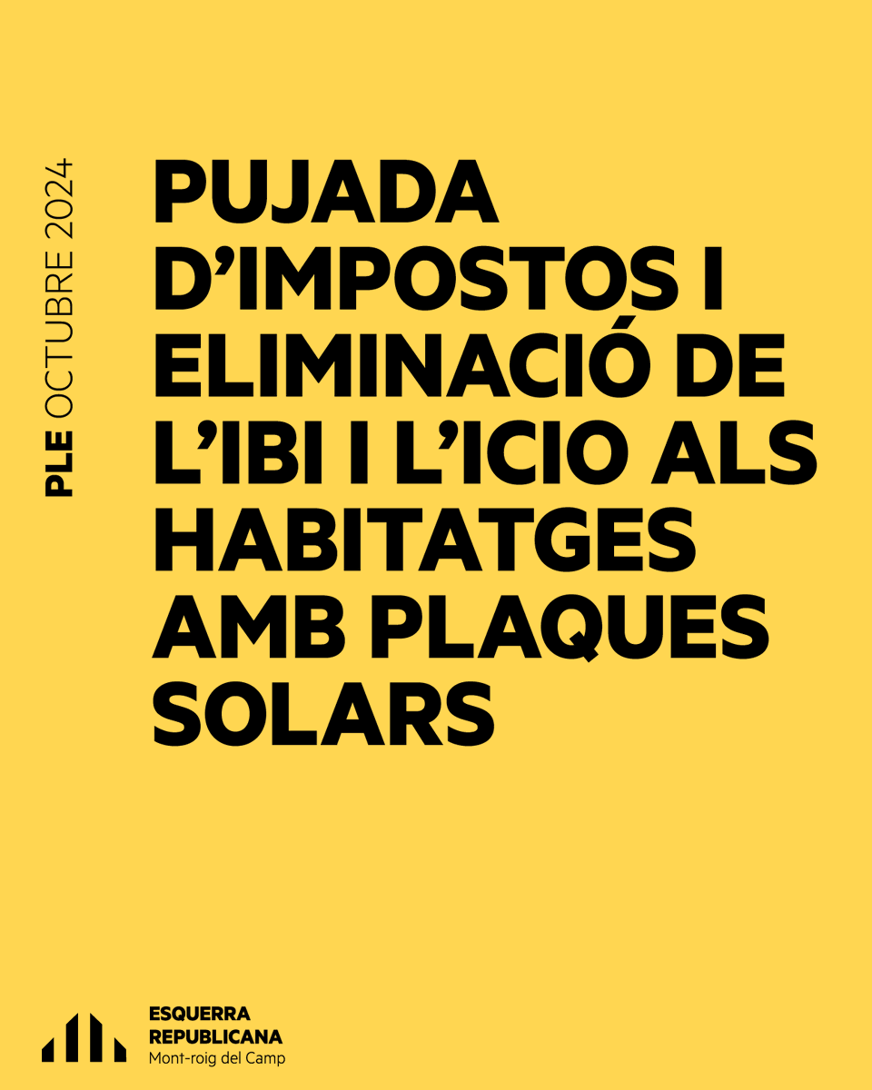 ercmontroigcamp's tweet photo. #PleOctubreERC | El més destacat (primera part) 👀

⚠️ Pujada d'impostos i eliminació de la bonificació de l’IBI i l’ICIO als habitatges que col·loquin plaques solars ⚠️

#ERC #EsquerraRepublicana #Montroig #Miami #CampdeTarragona #ERCMontroig #ERCMiami #AlCostatDeLaGent https://t.co/CeG2wiw8Ja