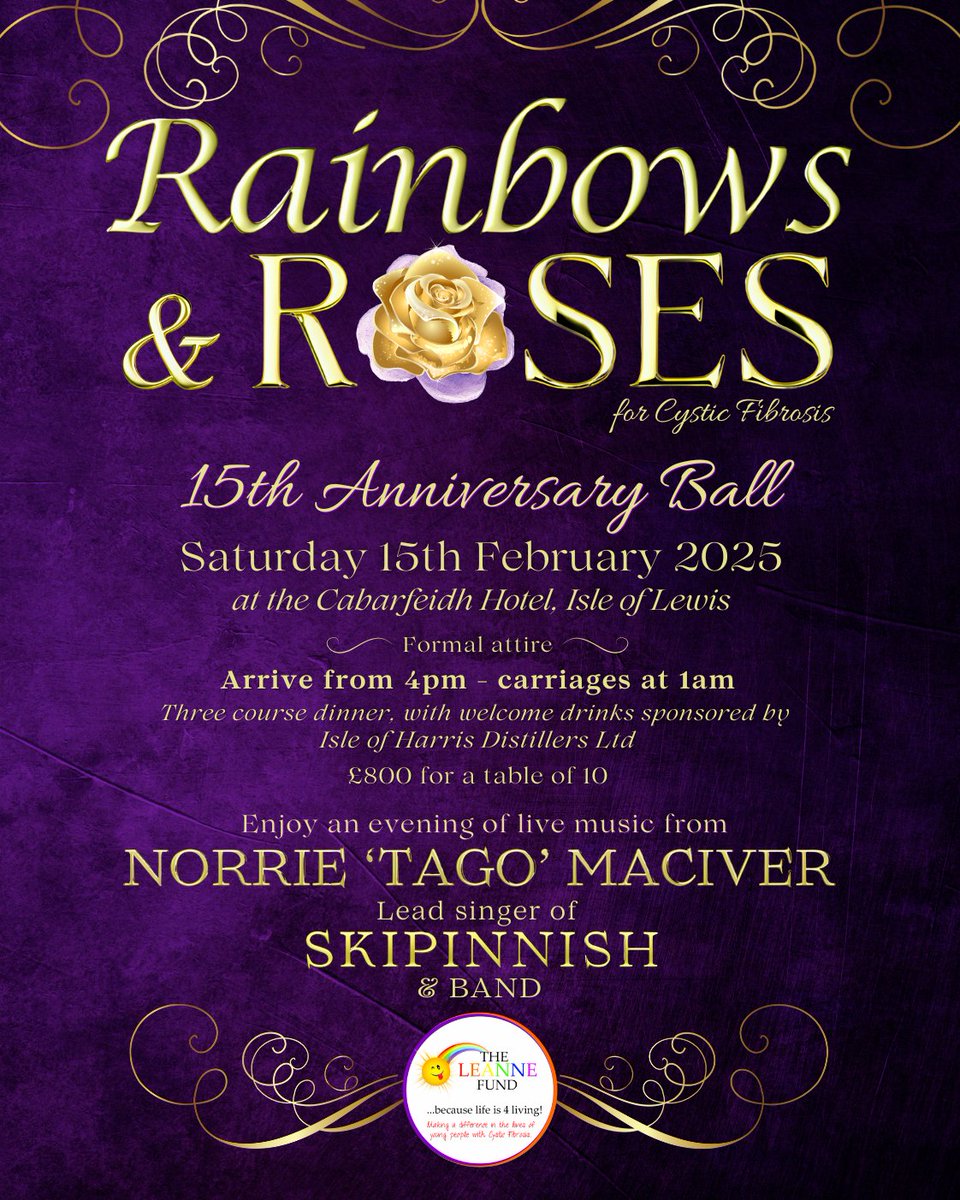 BOOK YOUR TABLE NOW!
Our ‘Rainbows &amp; Roses for Cystic Fibrosis’ 15th anniversary ball, will be held at the Cabarfeidh Hotel on Saturday 15th February 2025. Tables of 10 are £800, and are NOW AVAILABLE to reserve: forms.office.com/e/zGFFutB9y0