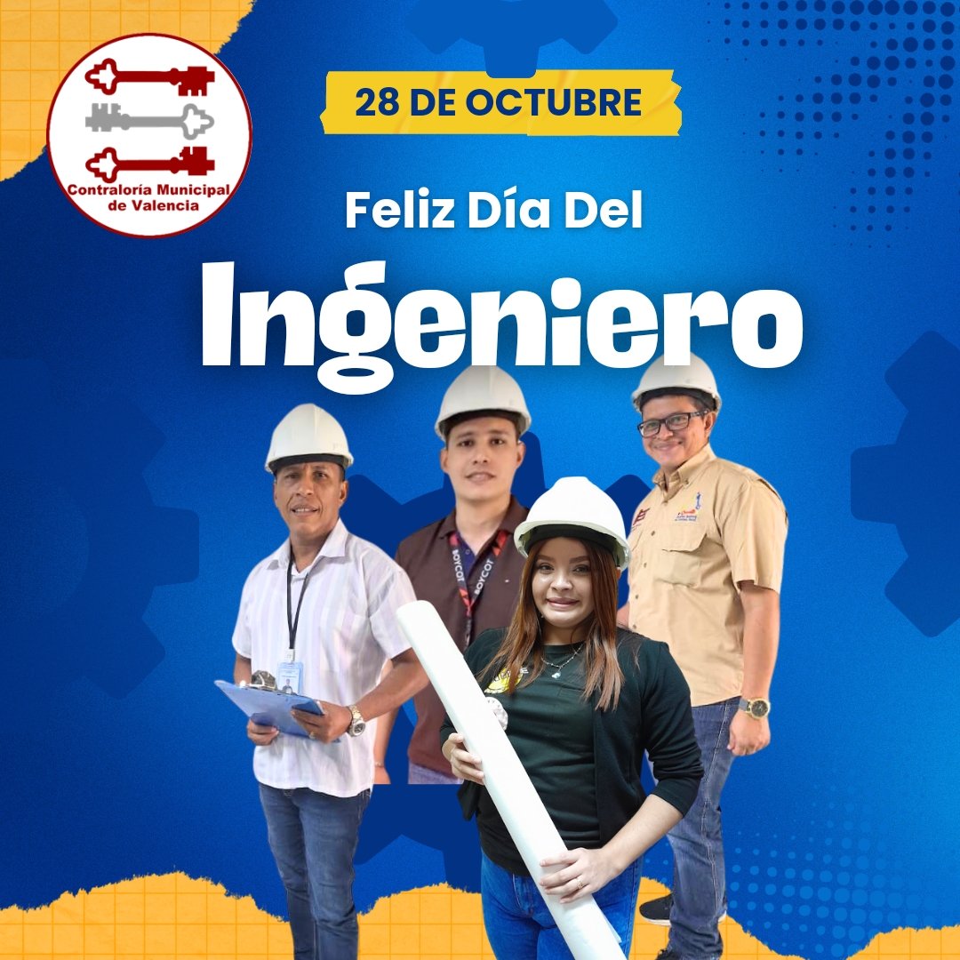 CMECValencia's tweet photo. El Contralor (I) del Municipio Valencia Abg. Rafael Martínez y todos los funcionarios de la #CMV se complacen en felicitar a todos los ingenieros del país, especialmente a : 
-Ing. Francys García.
-Ing. José Viera.
-Ing. José Pantoja.
-Ing. Adrian Barreto.
¡Felicidades! https://t.co/Of4lfSXEGF