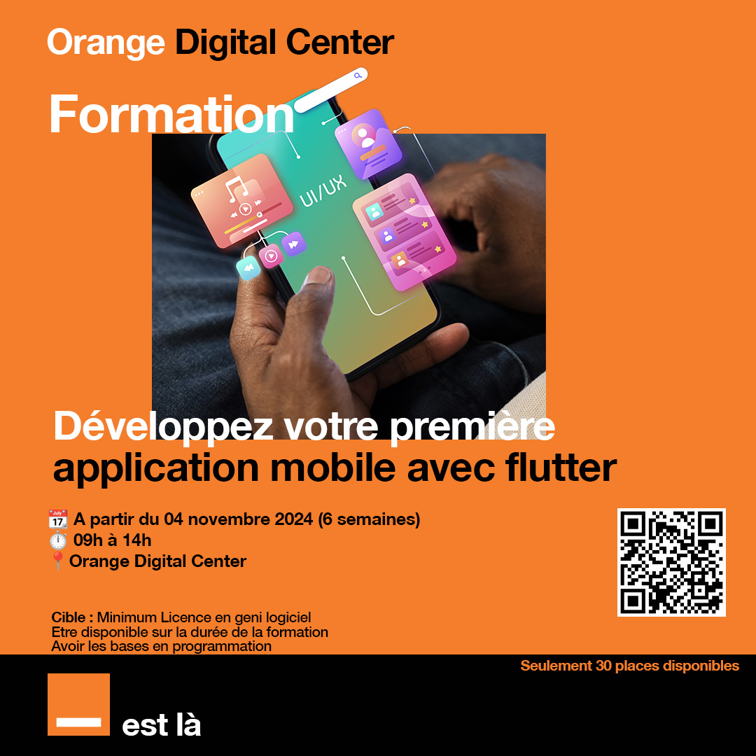 Formation en développement d'applications mobiles avec Flutter 📱🚀

Vous avez des bases en programmation et souhaitez créer votre première application mobile ? Rejoignez notre formation pratique pour découvrir Flutte.
A partir du 04 novembre 2024

#OrangeDigitalCenter #Formation