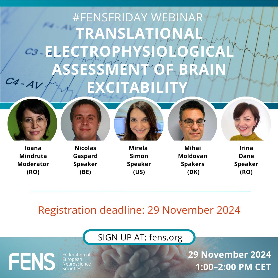 FENSorg's tweet image. 🔊 Register Now! #FENS is excited to open registration for our upcoming #FridayWebinar: &quot;Translational Electrophysiological Assessment of Brain Excitability&quot; 🧠✨

📅 29 November 2024, 1:00 - 2:00 CET
🔗 loom.ly/mRehxqE