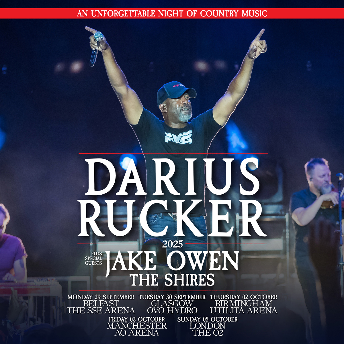C2Cfestival's tweet image. An Unforgettable Night of Country Music @dariusrucker announces 2025 UK Arena Tour, plus very special guests @jakeowen &amp;amp; @theshiresuk 🤠

Tickets on sale 9.30am this Fri via @gigsandtours &amp;amp; @AXS_UK 🎟️