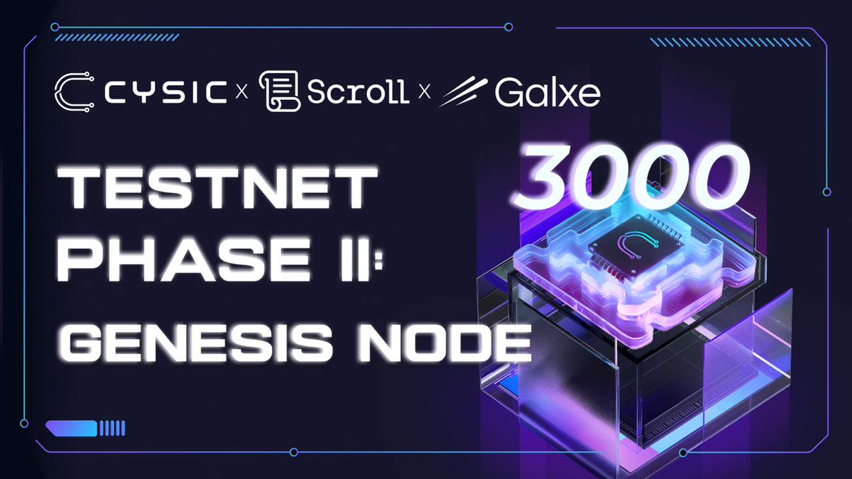 To celebrate Testnet Phase II, we're partnering with <a href="/Scroll_ZKP/">Scroll</a> to launch a 3,000 Genesis Nodes Whitelist Raffle with exclusive access to a future $SCR token prize pool!

⚡️ Complete the Quest below to enter the raffle, powered by <a href="/Galxe/">Galxe</a>:
app.galxe.com/quest/Cysic/GC…

 Holding a