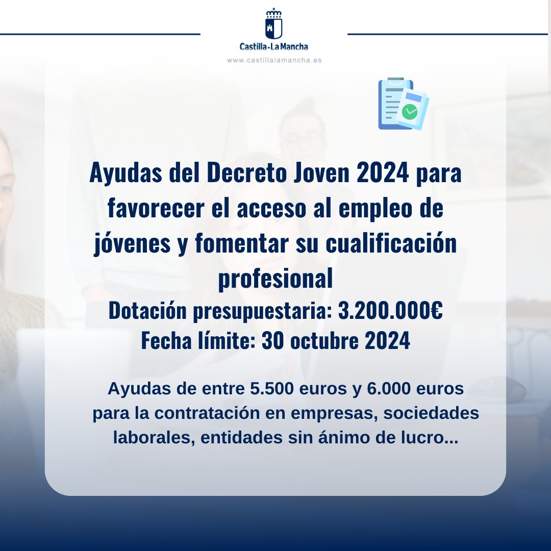 EconomiaCLM's tweet photo. 📢 Últimos días para solicitar las ayudas del Decreto Joven para favorecer el acceso al empleo de jóvenes y fomentar la cualificación profesional!
🔸3.200.000 €
📅Hasta 30 octubre 2024
📌 Tramitación: https://t.co/UvybdtHbOR https://t.co/aMKe56APGF