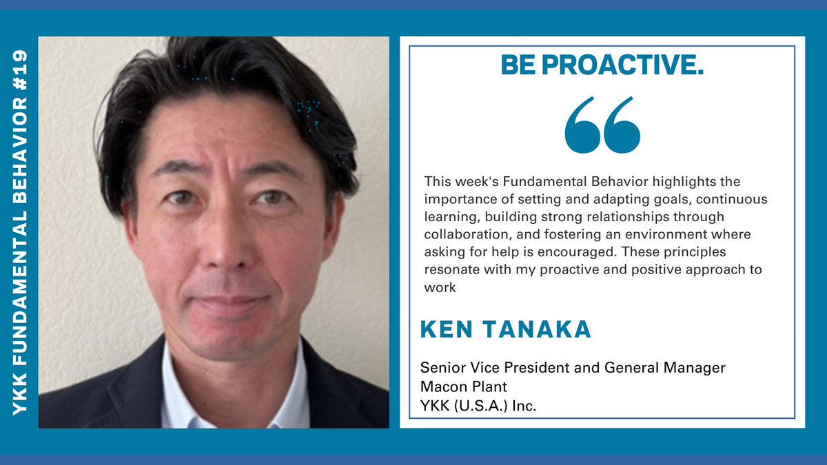 ykkfasteners's tweet photo. Reflecting on this week’s Fundamental Behavior, Ken Tanaka emphasizes the importance of goal setting, continuous learning, building strong relationships, and fostering a supportive environment for seeking help at YKK.
#YKK #CycleofGoodness https://t.co/wys4P5lHYD