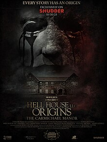 Horror Movie 26: Hell House LLC Origins: The Carmichael Manor (2023) (3 in Attendance) Rating B