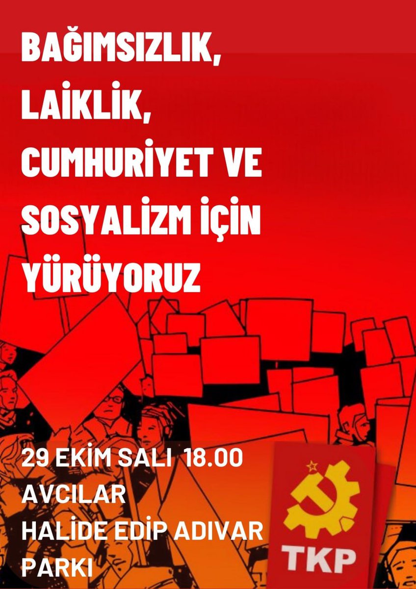 tkpavcilar's tweet photo. Bağımsızlık,Laiklik,Cumhuriyet ve Sosyalizm için yürüyoruz

Tüm dostlarımız davetlidir .

29 ekim Salı saat.18:00

Halide Edip Adıvar Parkında buluşalım... 

@istanbultkp https://t.co/SxyiznDYJF