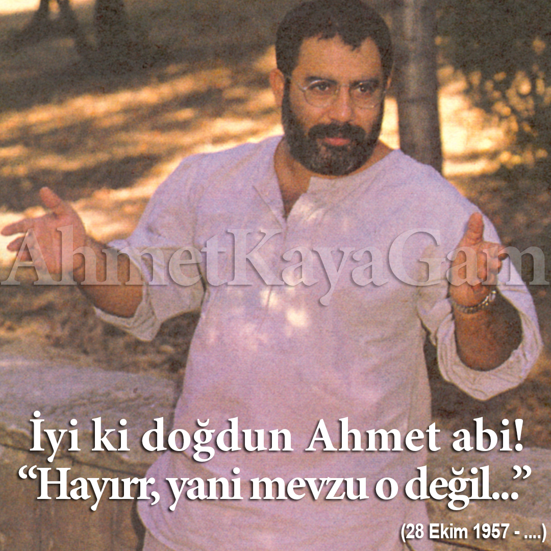 #AhmetKaya
