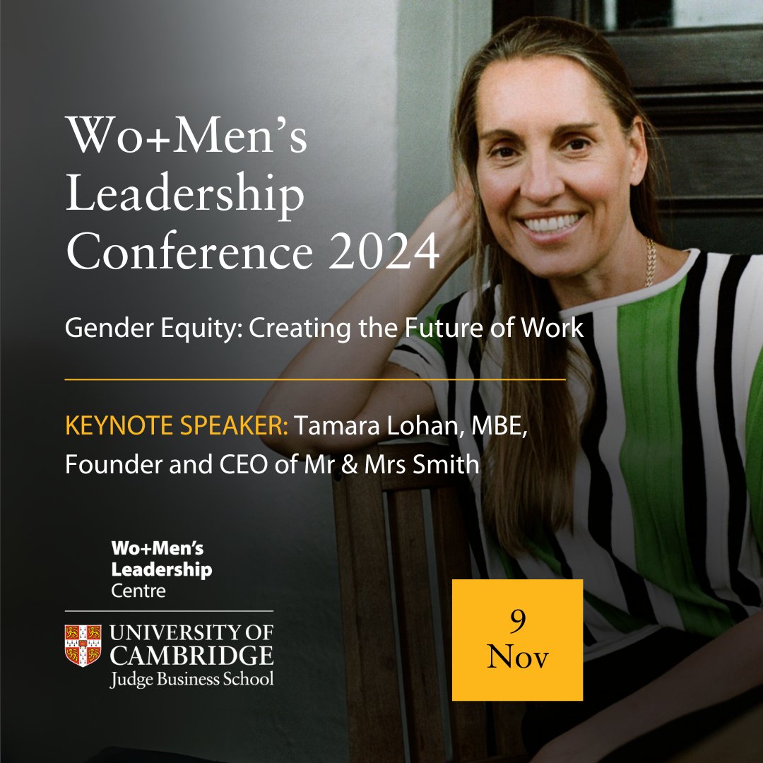 Cambridge Judge (@cambridgejbs) on Twitter photo Wo+Men's Leadership Conference 2024 at #CambridgeJudge, 9 November: delighted to announce <a href="/TamaraLohan/">Tamara Lohan</a>, MBE, Founder and CEO of Mr & Mrs Smith as keynote! Get your ticket today, 👉jbs.cam.ac.uk/events/womens-…
<a href="/smithhotels/">Mr & Mrs Smith</a> #CambridgeWLC24 #womenleaders Wo+Men's Leadership Conference 2024 at #CambridgeJudge, 9 November: delighted to announce <a href="/TamaraLohan/">Tamara Lohan</a>, MBE, Founder and CEO of Mr & Mrs Smith as keynote! Get your ticket today, 👉jbs.cam.ac.uk/events/womens-…
<a href="/smithhotels/">Mr & Mrs Smith</a> #CambridgeWLC24 #womenleaders