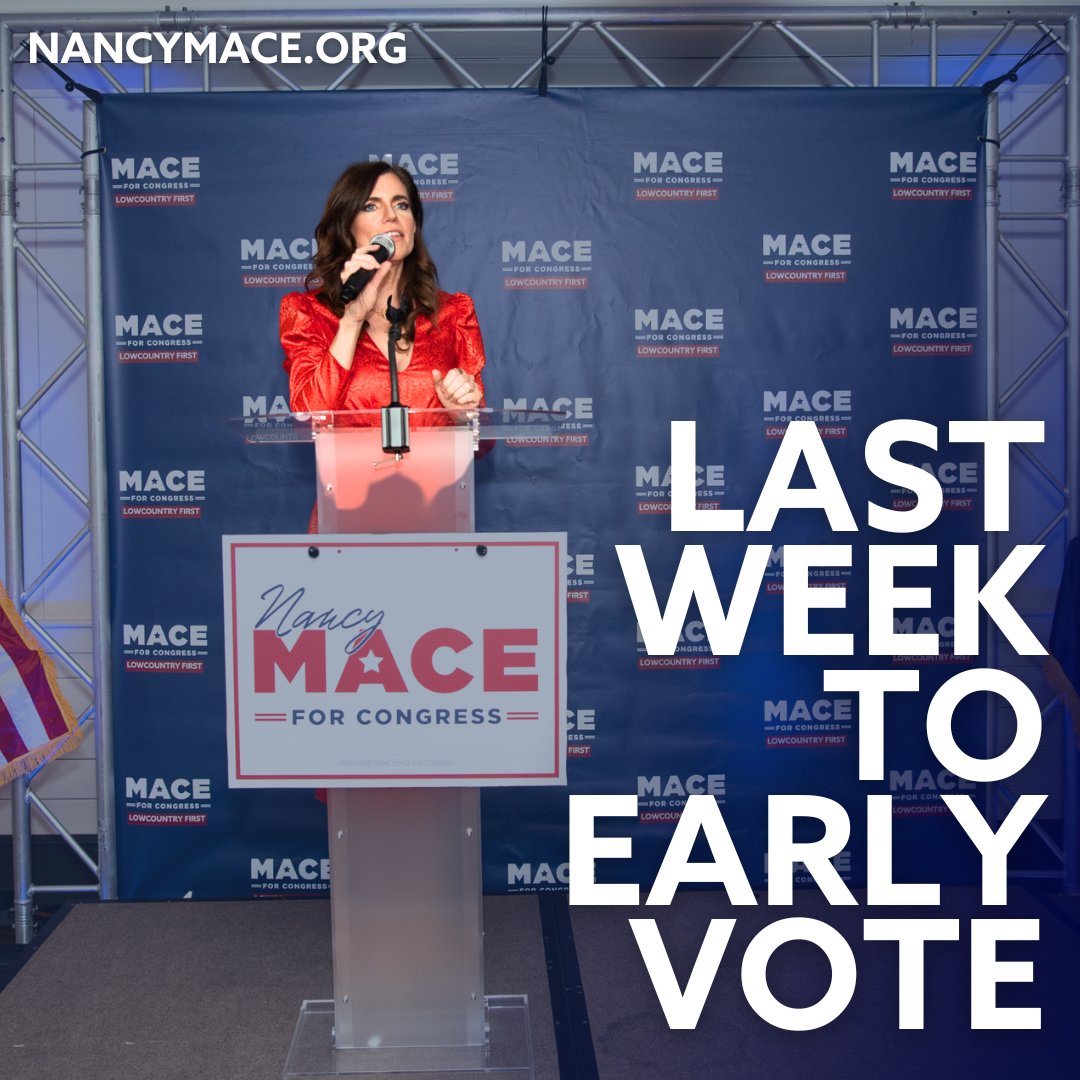 NancyMace's tweet image. It's the last week of early voting! 📣

Visit Nancymace.org/vote to find your closest polling location. 
#LowcountryFirst