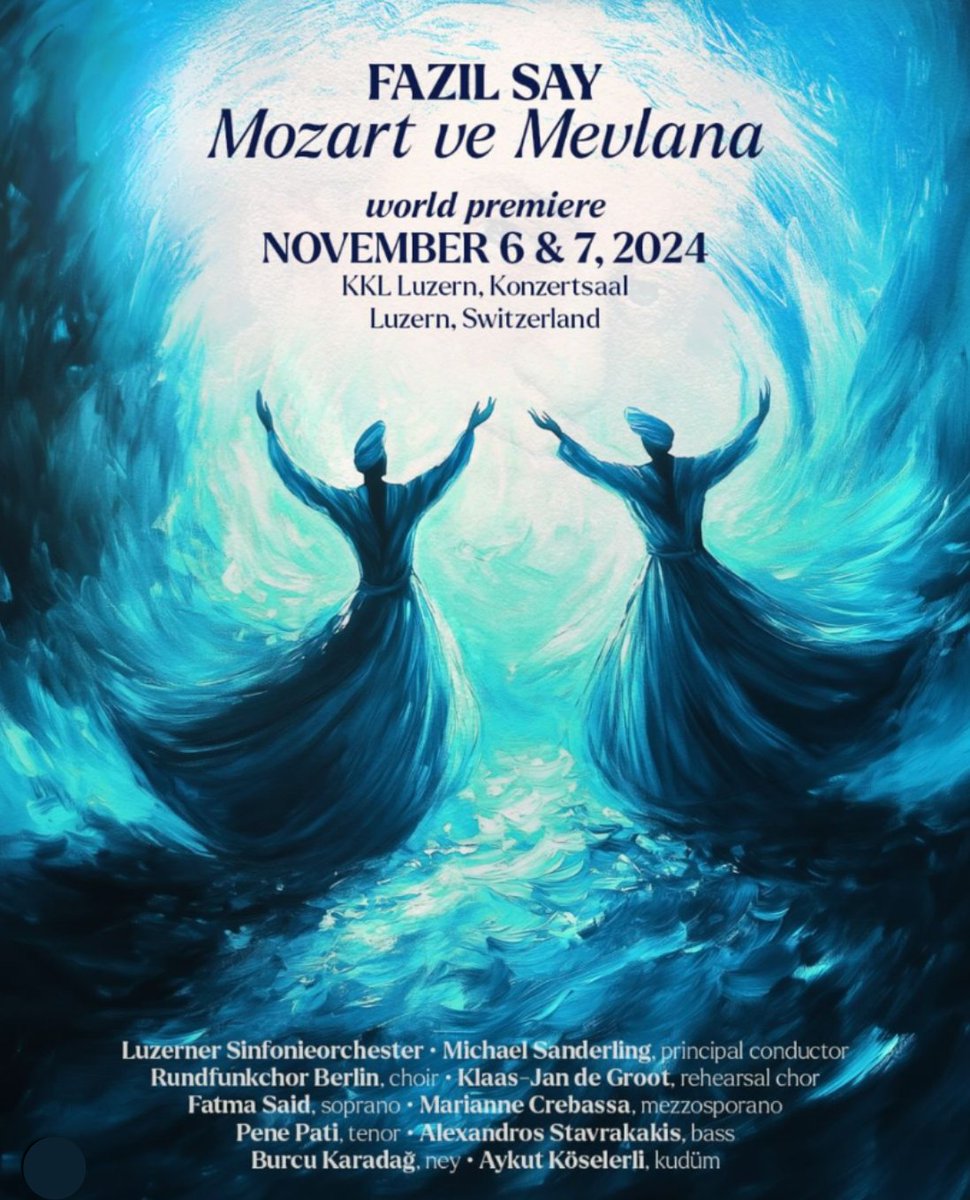 RehberimCH's tweet photo. 🎶Mozart ve Mevlana
📆6 Kasım 2024
🕒19:30 - 21:30
📍KKL Luzern, Konzertsaal
🎫25-55-90-125-150CHF
Sonraki: 10.10.2024 | 20:15 >>> Rosey Concert Hall, Rolle, Switzerland.
* #Mozart ve #Mevlana is commissioned by the #Luzerner #Sinfonieorchester
#fazilsay #worldpremiere https://t.co/vNVK98NsIN