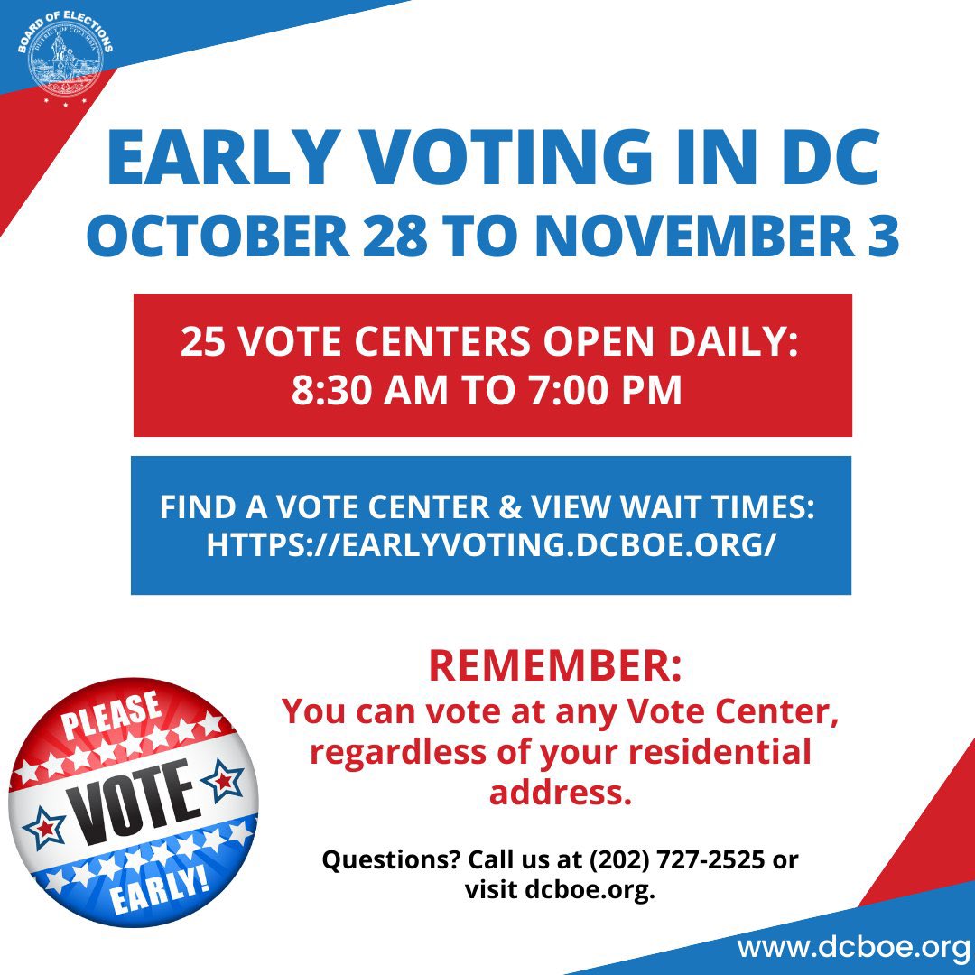 DC's Early Vote Centers are officially open. 🗳️

You can cast your vote at ANY Early Vote Center throughout DC today until November 3rd.

If you're not yet registered, don't worry—same-day voter registration is available with proof of DC residence.

📍tinyurl.com/DCVoteCenterLo…