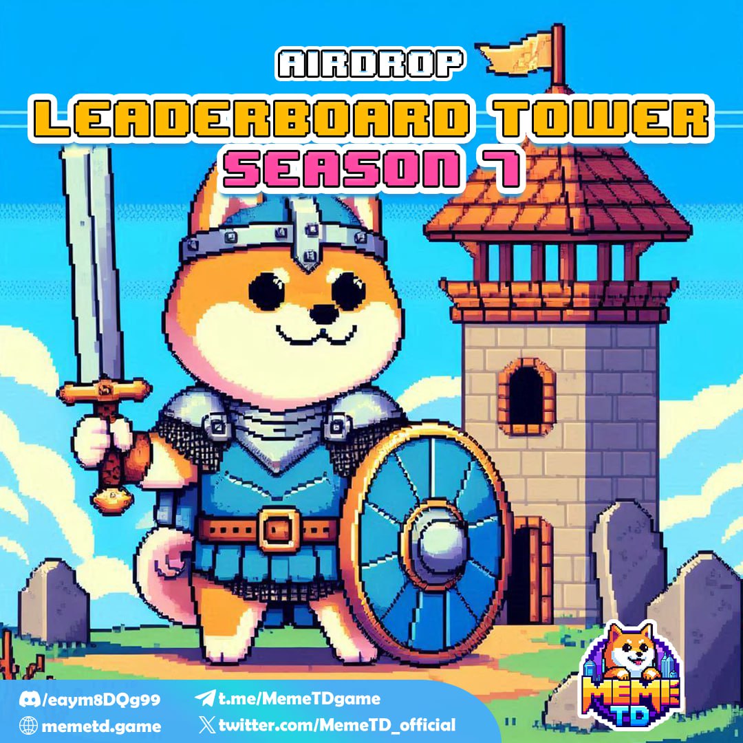 [AIRDROP] ⚡️LEADERBOARD TOWER SEASON 7⚡️

🎟 Verification code: memetd-starter

⏰ Event Time: October 28th to November 28th, 2024 UTC

🎁 Reward: 🔥73,000 Gems &amp; 7,300 Stones for 100 users🔥

💎Top 1: 5000 Gems + 500 Stones
💎Top 2: 3000 Gems + 300 Stones
💎Top 3: 2000 Gems +