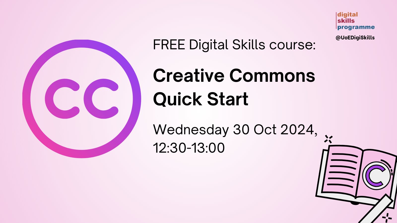 UoE Digital Skills on X: &ldquo;Come along to &lsquo;OER: Creative Commons 
