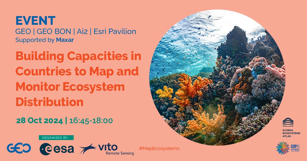 Coming up at 4.45pm at the GEO #COP16Colombia pavilion:

Building Capacities in Countries to Map and Monitor Ecosystem Distribution, with <a href="/esa/">European Space Agency</a> and <a href="/VITObelgium/">VITO</a>