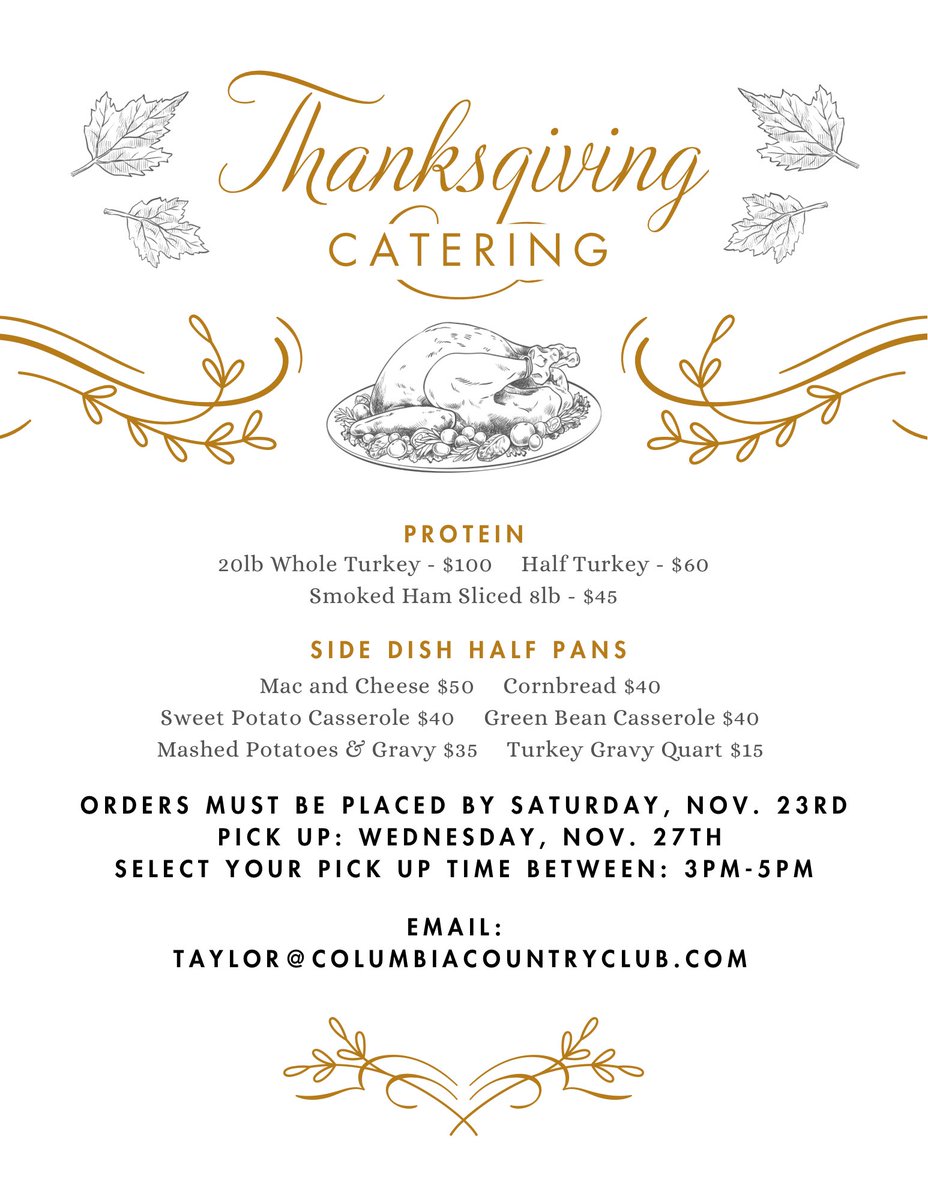 Columbia CC (@columbia_cc) on Twitter photo Thanksgiving will be here before we know it! Place your catering orders today! Email your orders and any questions to Taylor@columbiacountryclub.com! Thanksgiving will be here before we know it! Place your catering orders today! Email your orders and any questions to Taylor@columbiacountryclub.com!