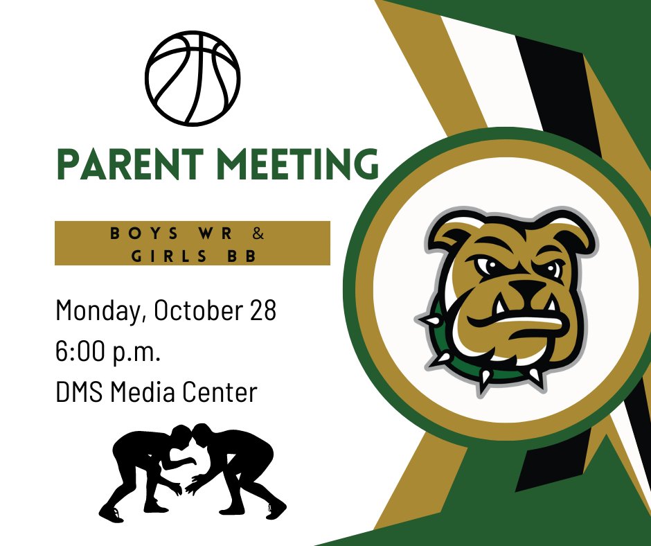 We look forward to seeing our girls basketball and wrestling parents this evening.