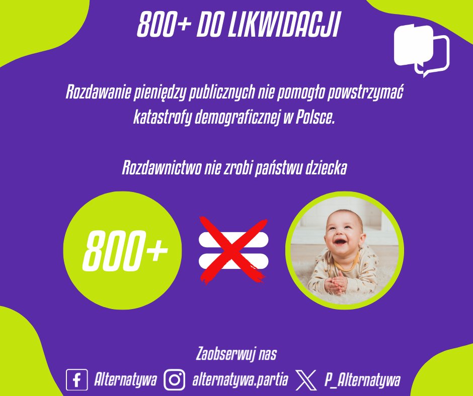 P_Alternatywa's tweet photo. Eksperci  i  rząd przyznają porażkę programu 800+. Program od samego początku był zwykłym populizmem.

Po 9 latach działania programu nie zwiększyła się dzietność.
Koszt tego programu wyniósł 320 mld zł przez cały okres jego istnienia. Czas najwyższy na likwidację programu 800 +. https://t.co/8iBBD4PQvR