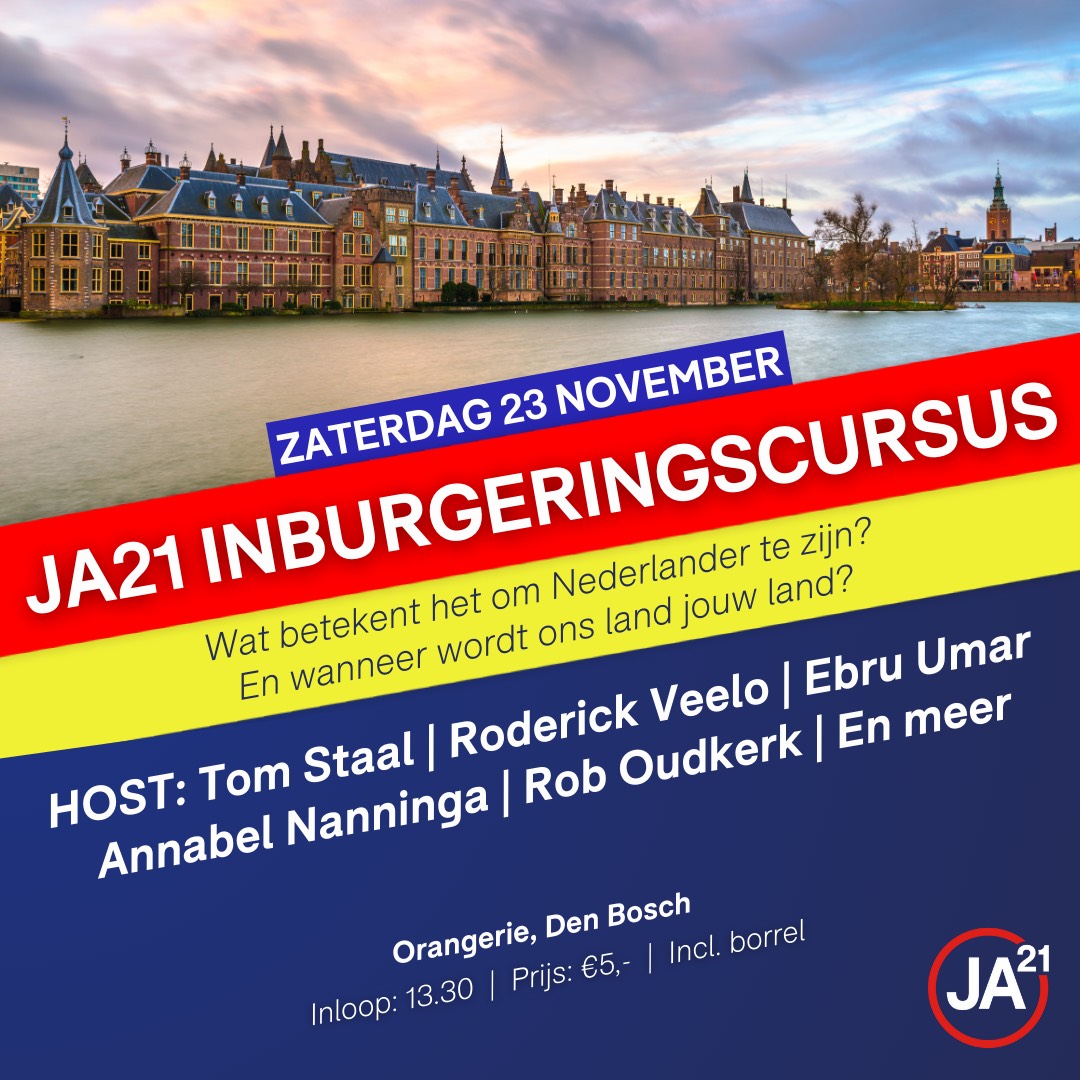 Wat betekent het om Nederlander te zijn? En wanneer is ons land jouw land?

Integratie is essentieel voor succesvol samenleven. Daarom organiseert JA21 op zaterdag 23 november de JA21 Inburgeringscursus, met topsprekers en volop interactie! 

Kom ook: eventbrite.nl/e/tickets-de-j…