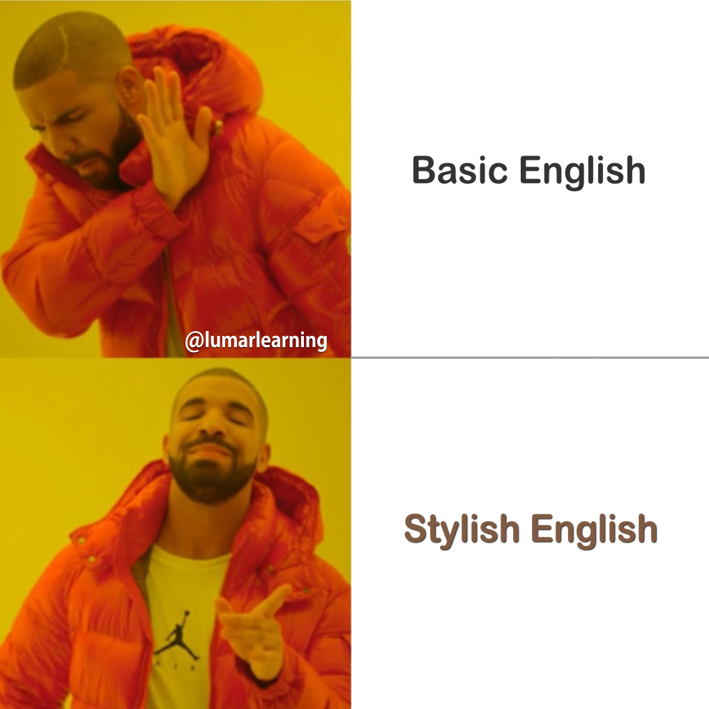 lumarlearning's tweet photo. Basic English Vs Stylish English: What do you prefer?🤔 

#EnglishLanguage #lumarlearning #eLearning #ECD #parenthood #parentingtips #children #parentsbelike #ABCToon #education #kidsbooks https://t.co/RRv4CsqQ27