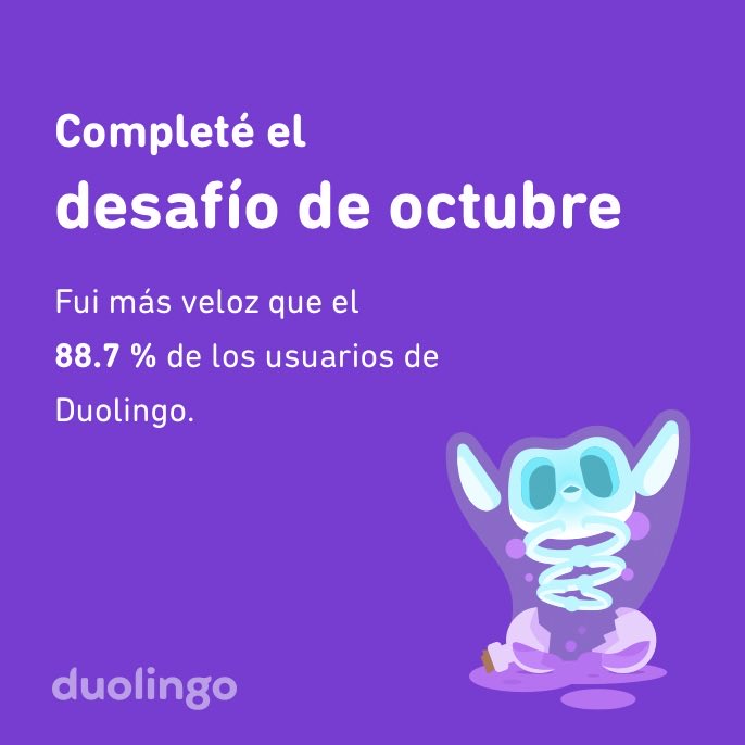 rafaelgro97's tweet photo. ¡Completé el desafío de octubre más rápido que el 88.7 % de los usuarios de Duolingo! https://t.co/VWOc7okpRU
