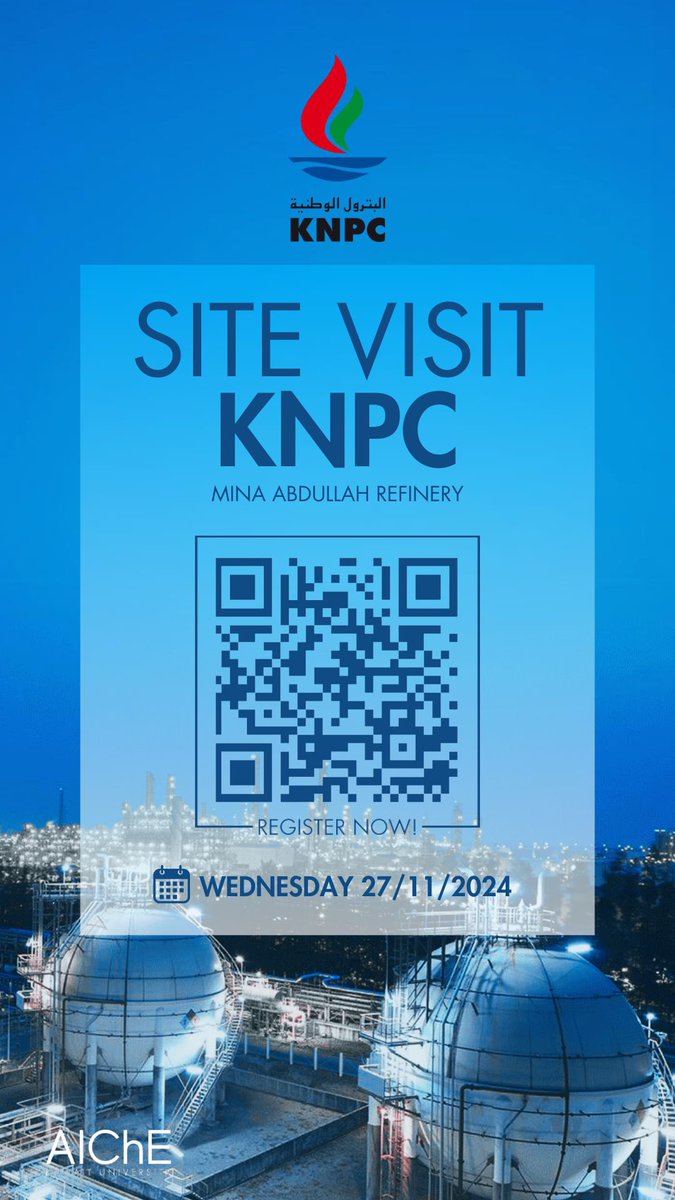 يعلن المعهد الامريكي للمهندسين الكيميائيين عن تنظيم رحلة إلى KNPC ميناء عبدالله 
يوم الاربعاء الموافق ٢٧/١١/٢٠٢٤ 💙🤍

أولوية التسجيل: 
لطلبة مقرر Petroleum Refinery والخريجين وأعضاء الجمعية 
(المقاعد محدودة)

forms.gle/DazU4djhXHSXrJ…
