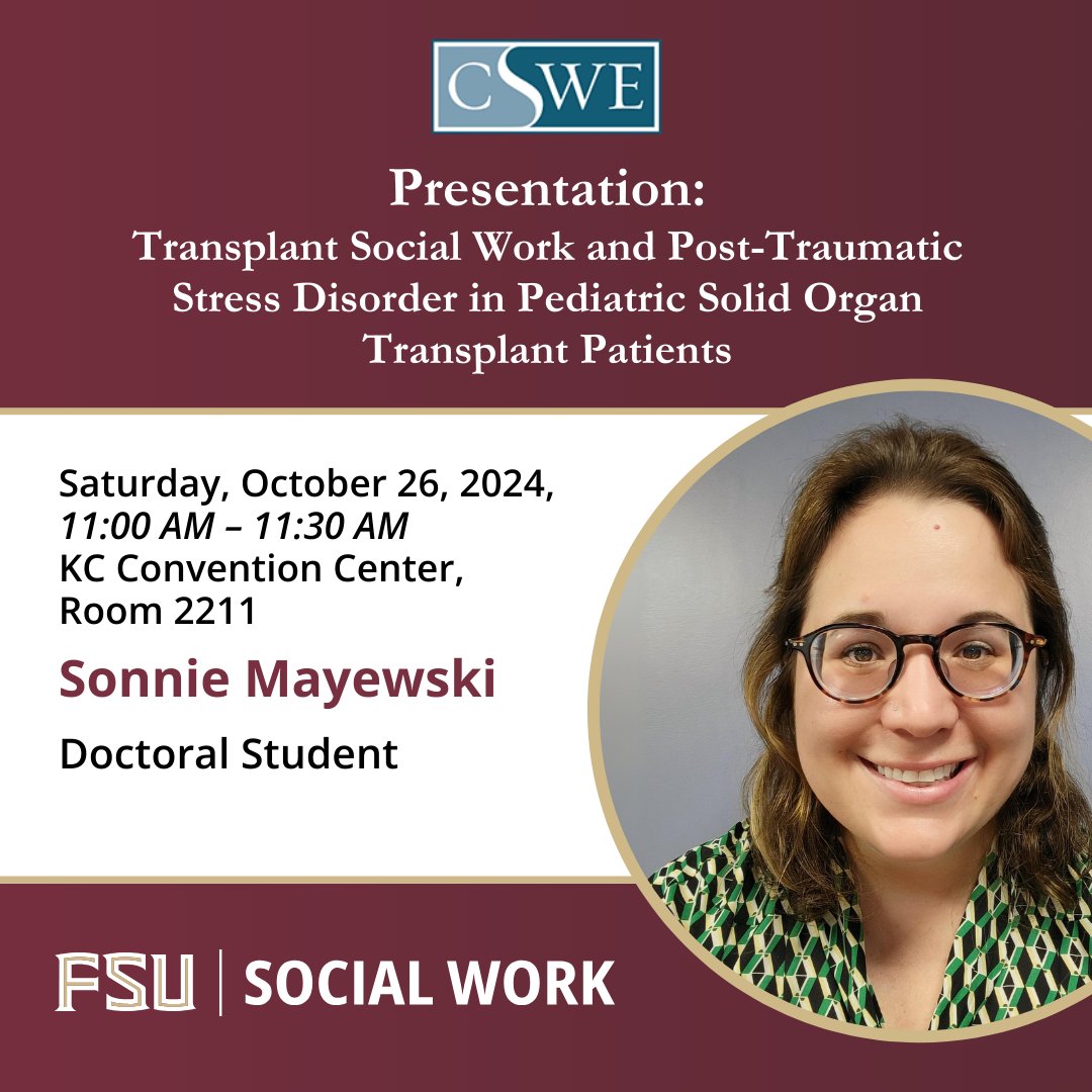 FSU_SocialWork's tweet image. Doctoral student Sonnie Mayewski is presenting on pediatric organ transplant, social work, and PTSD today at @CSocialWorkEd&apos;s Annual Planning Meeting. #cswe2024 #FSUCSWresearch