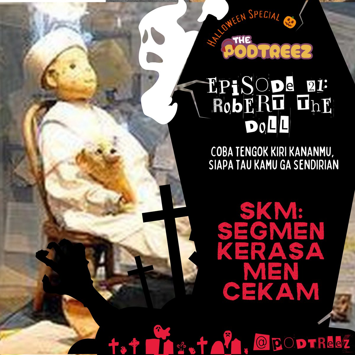 ㅤㅤ
𝐒𝐊𝐌: 𝐒𝐞𝐠𝐦𝐞𝐧 𝐊𝐞𝐫𝐚𝐬𝐚 𝐌𝐞𝐧𝐜𝐞𝐤𝐚𝐦
EPISODE 21
“𝐑𝐨𝐛𝐞𝐫𝐭 𝐓𝐡𝐞 𝐃𝐨𝐥𝐥?”
Halloween Special 🎃   
ㅤ