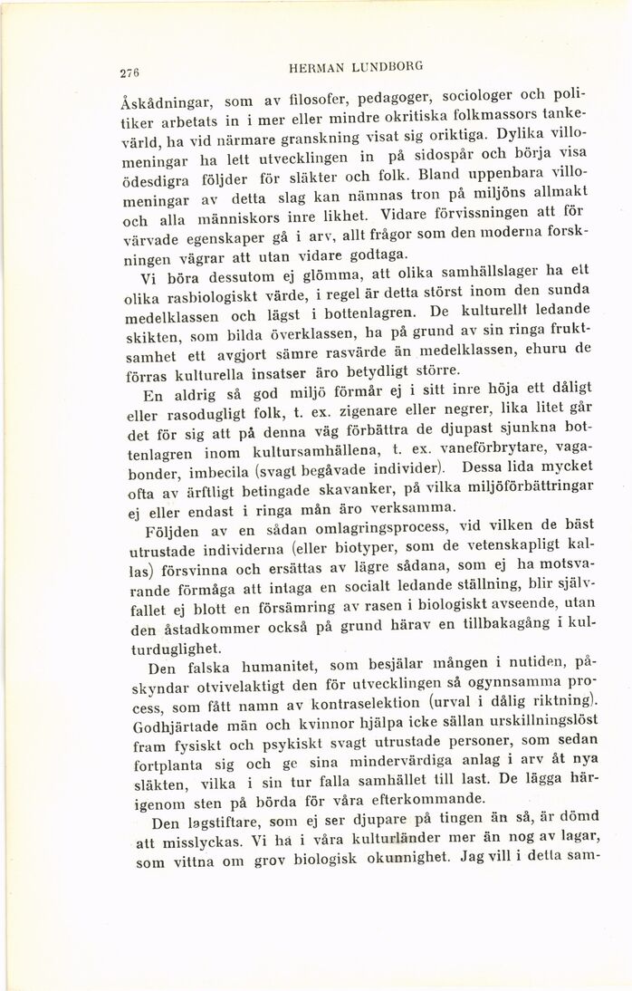 Kare_Get's tweet photo. @MatteP82 @OlaLarsmo @John_SX1 @herrlin_patrik Var i det kapitlet har du stöd för din läsning? 
Det som ligger närmast är polemik mot Herman Lundborg, som menade att olika folkgrupper har olika biologiskt värde.
https://t.co/WRn0MzpeyU https://t.co/yJsMsm0MZE