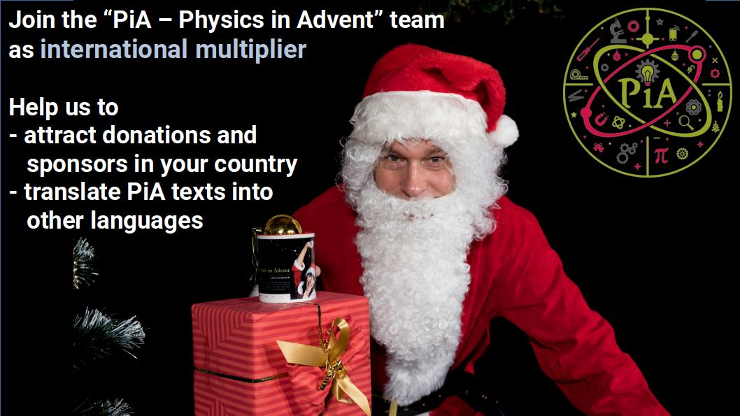 We are looking for "international multipliers" that help with establishing PiA in their home countries and acquisition of prizes smpl.is/9ru1q

#Physics #Science #Education #Xmas #School #Teachers #STEM #Learning #DigitalLearning #AdventCalendar #PhysEdu #twlz