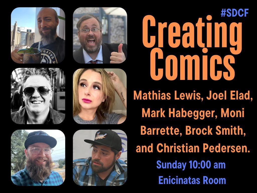 BadBunkerBooks's tweet photo. Are you going to #sdcomicfest? Then swing by our awesome panel SUNDAY and learn all about #CreatingComics. ASK US ANYTHING! See you there! @sdcomicfest @midusunknown @knowheregc @joelelad @markhabegger @monibarre @creatorsassemble @@wordsmithbrock1519 @ndcal5 @filmcomppodcast https://t.co/Yx9ElNn0UQ