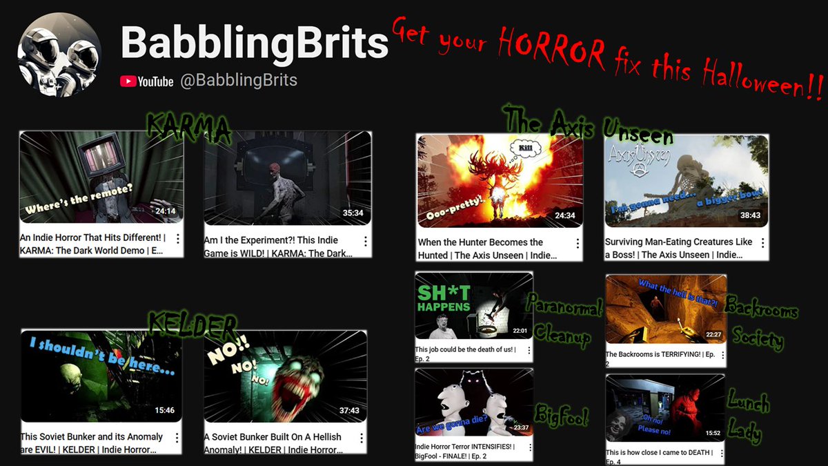 BabblingBritsYT's tweet photo. Get your HORROR fix this Halloween...
Join the BabblingBrits crew on their SPOOOOOOKY adventures!

New videos every week!
https://t.co/uOAs0RKXAW
#IndieGames #Gaming #Halloween https://t.co/kATsUEIZgm