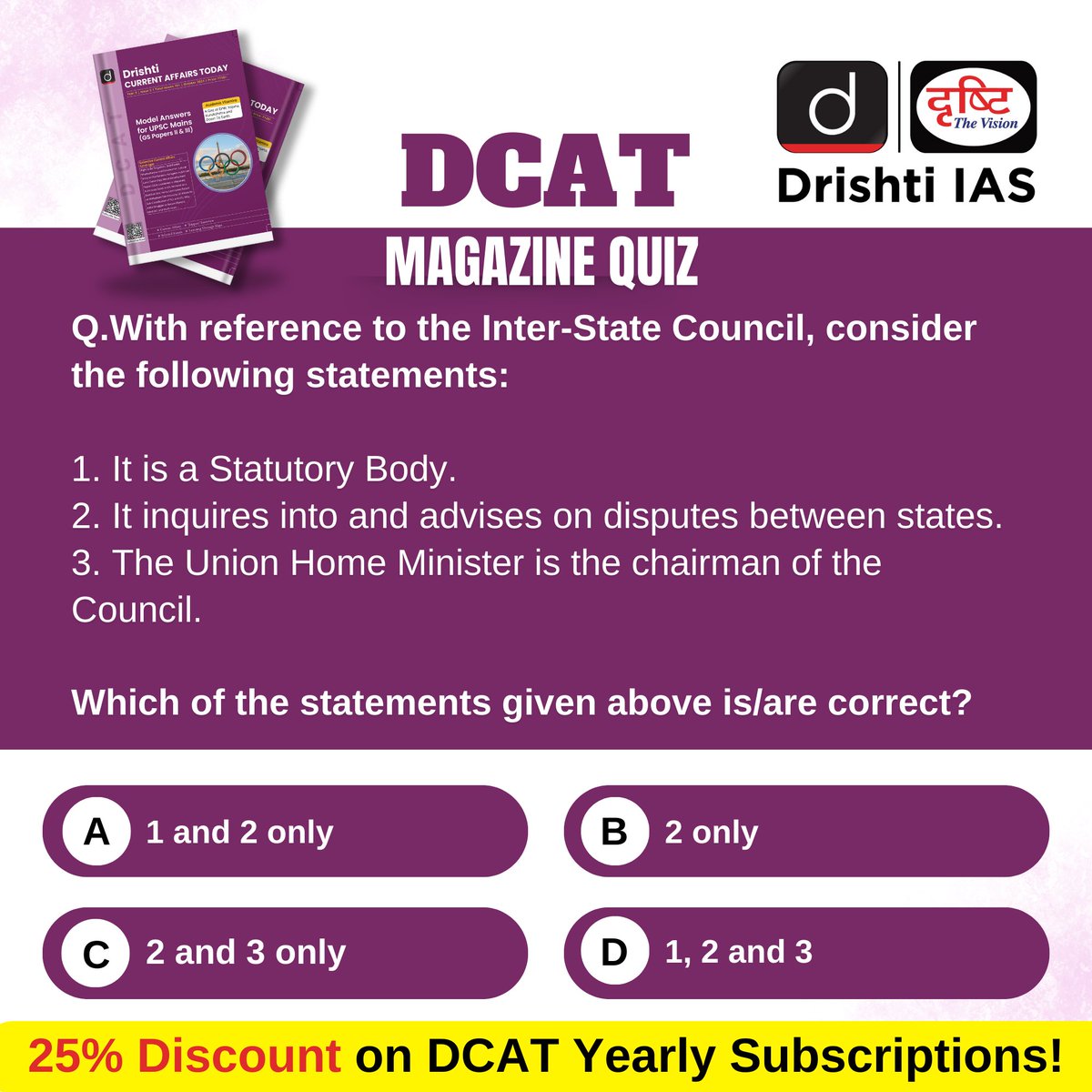 drishtiiaseng's tweet image. Solutions are in the Drishti Current Affairs Today (DCAT) magazine
#DCAT Magazine covers all three stages of CSE - Prelims, Mains &amp;amp; Interview

Subscribe: drishti.xyz/DCAT

#Constitution #StateCouncil #Law #UPSC #GK #IAS #DrishtiCurrentAffairs #DrishtiIAS #DrishtiIASEnglish